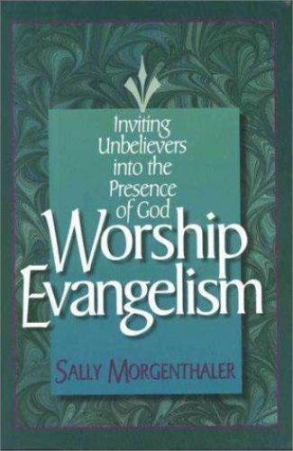 Worship Evangelism by Sally Morgenthaler image 0