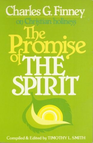 Promise of the Spirit by Charles G. Finney, edited by Timothy L. Smith image 0