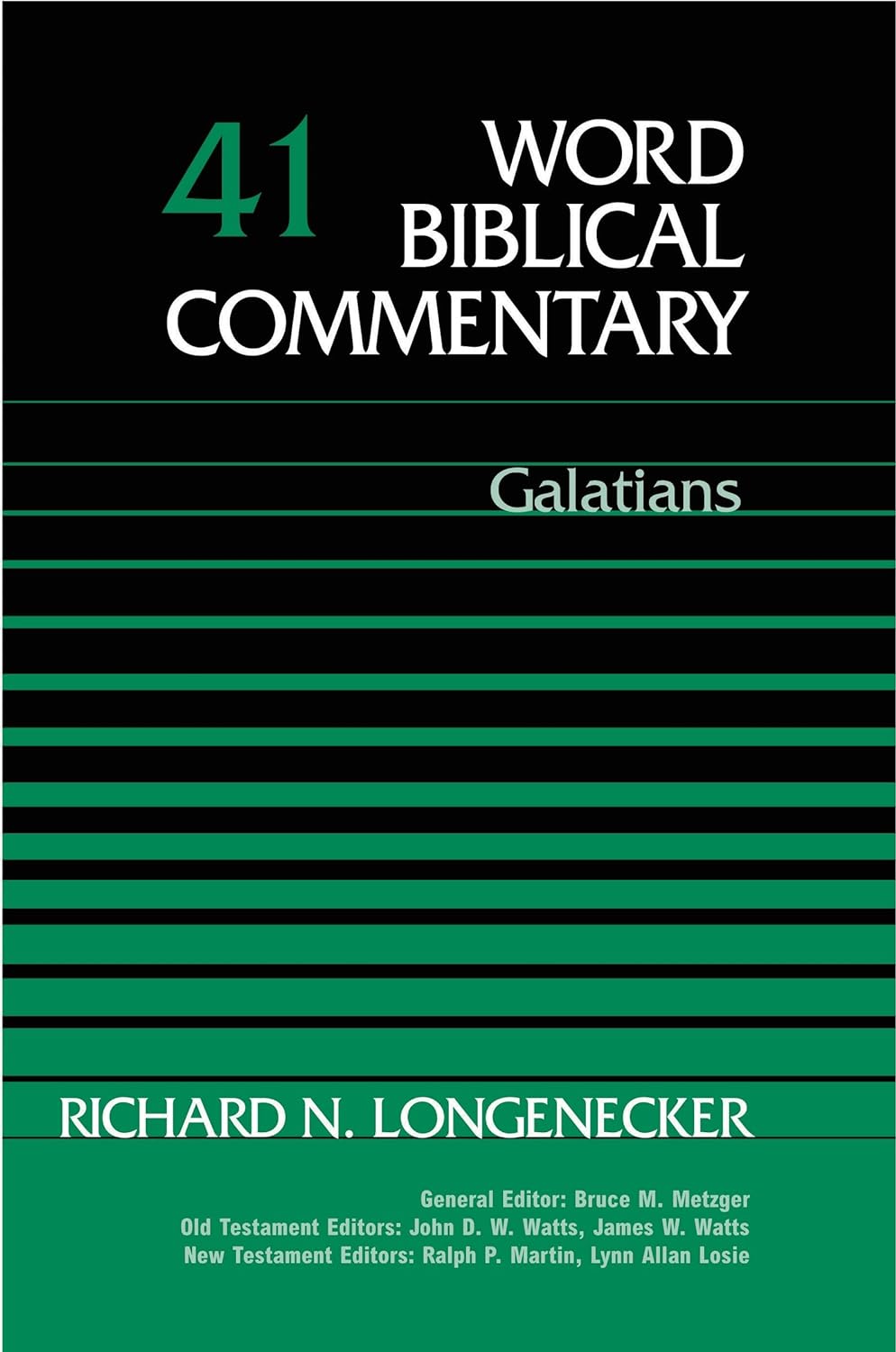 Word Biblical Commentary 41: Galatians by Richard N. Longenecker image 0