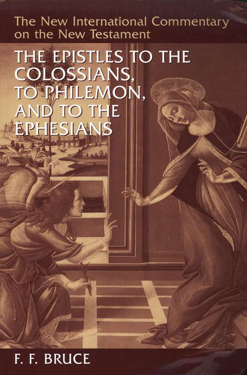 NICNT: Epistles to the Colossians, Philemon, and Ephesians by F.F. Bruce image 0