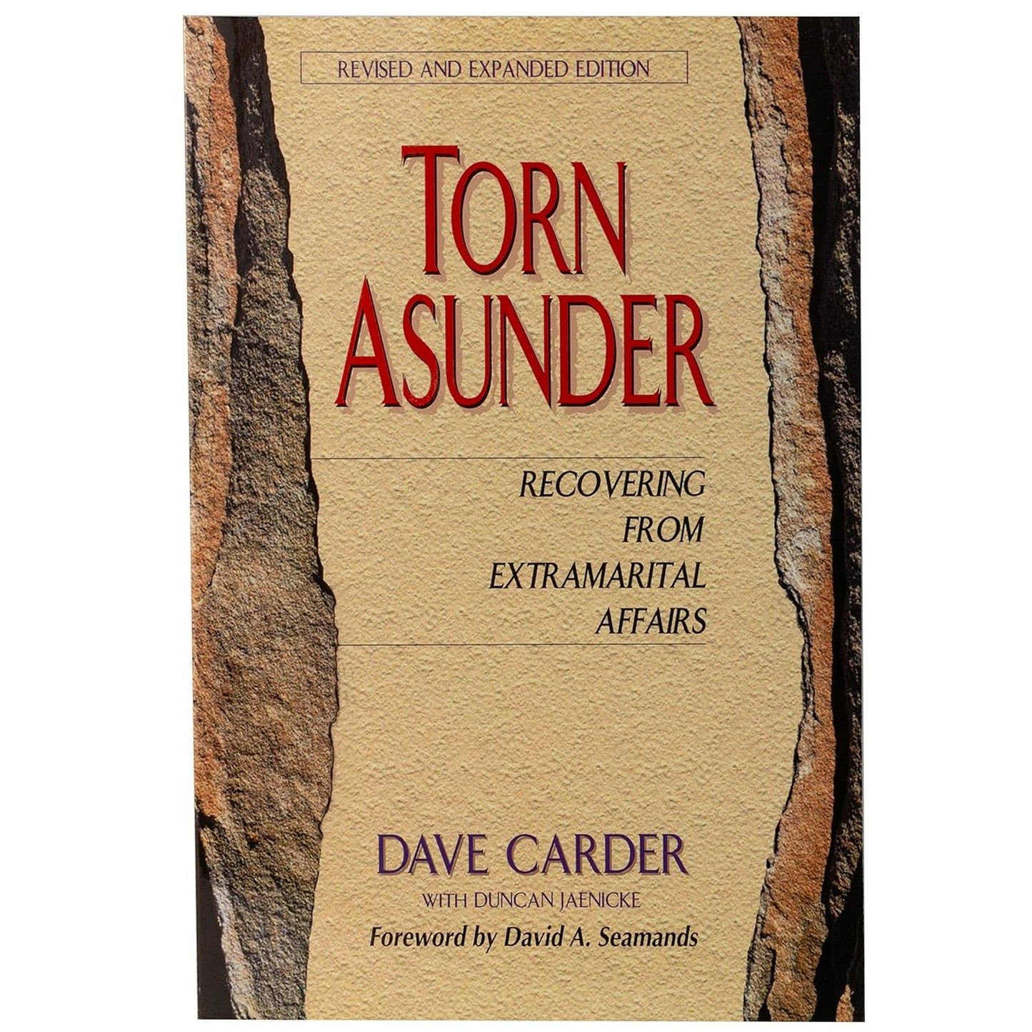 Torn Asunder: Recovering From Extramarital Affairs by Dave Carder image 0