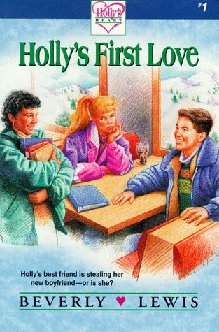 Holly's First Love (Holly's Heart #1) by Beverly Lewis image 0