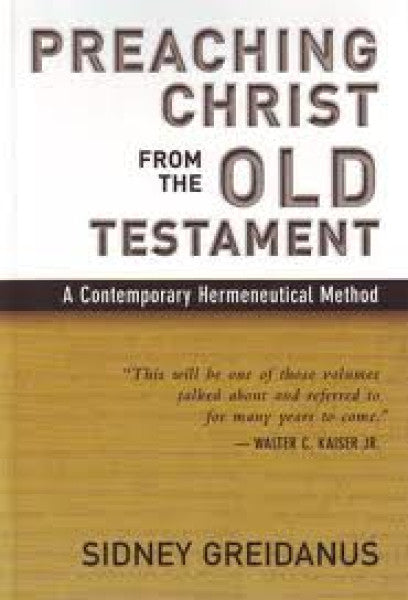 Preaching Christ from the Old Testament by Sidney Greidanus image 0