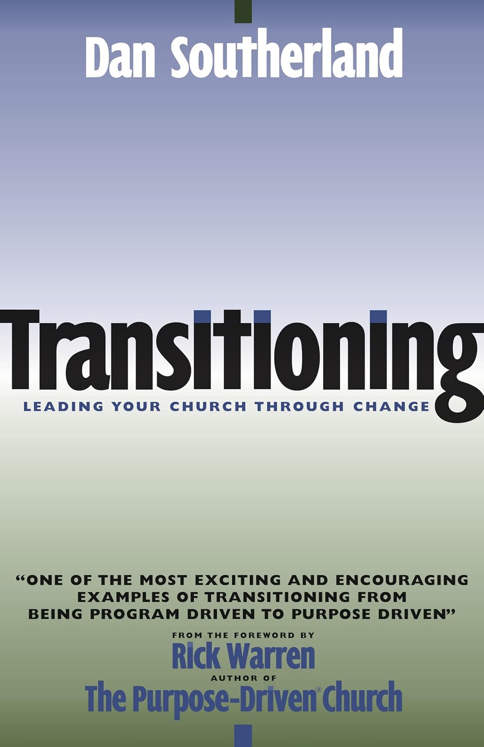 Transitioning: Leading Your Church Through Change by Dan Southerland image 0
