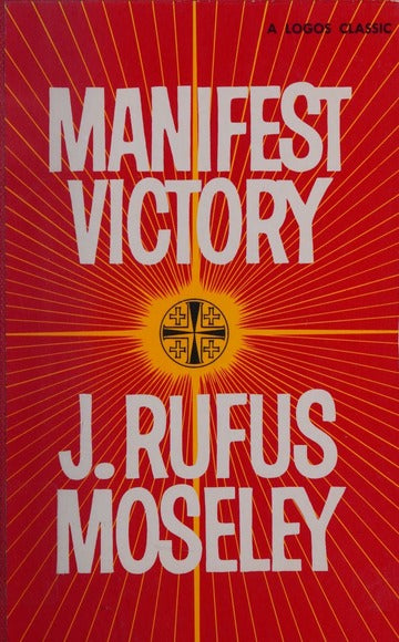 Manifest Victory by J. Rufus Moseley image 0