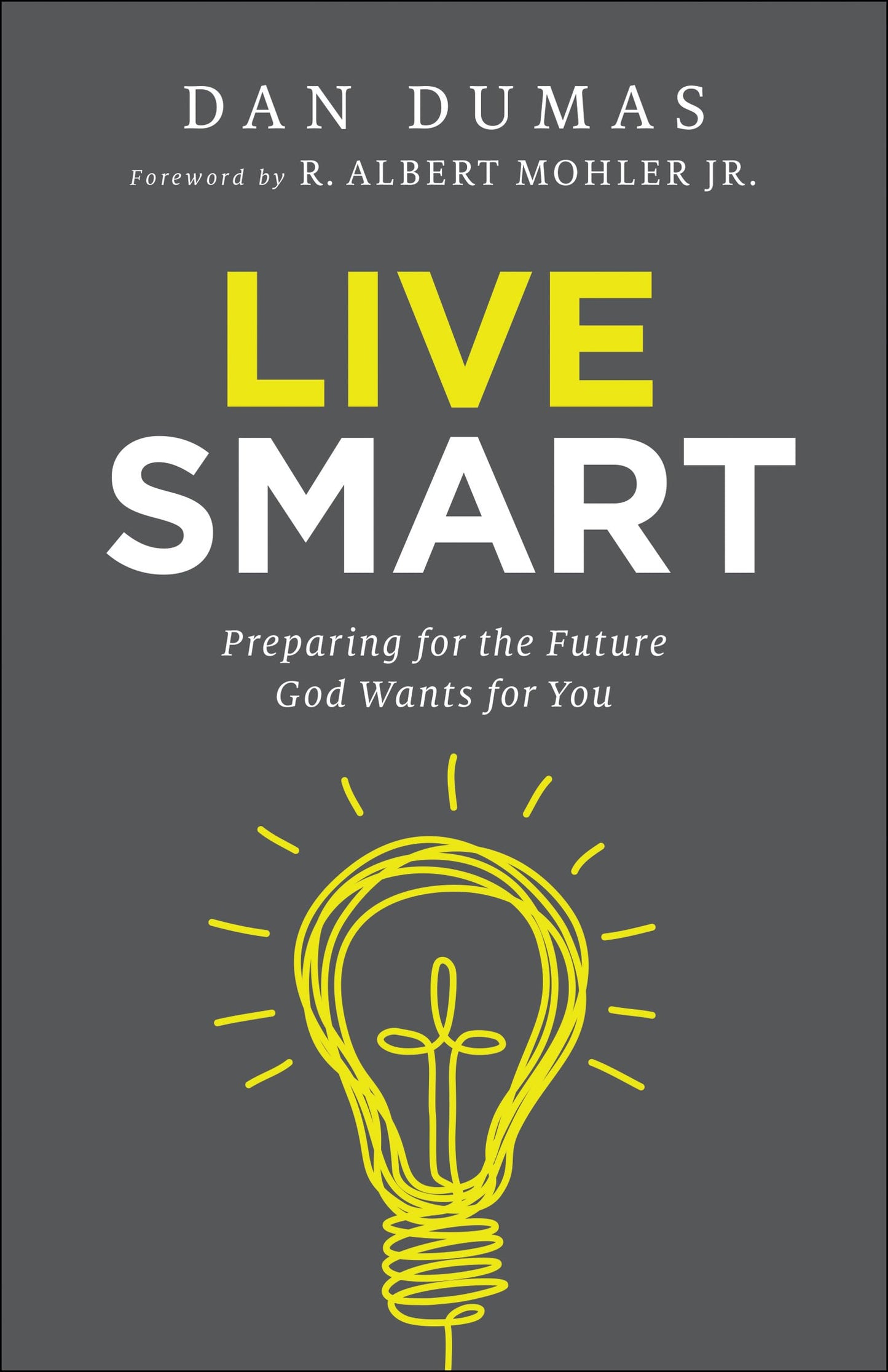 Live Smart by Dan Dumas image 0