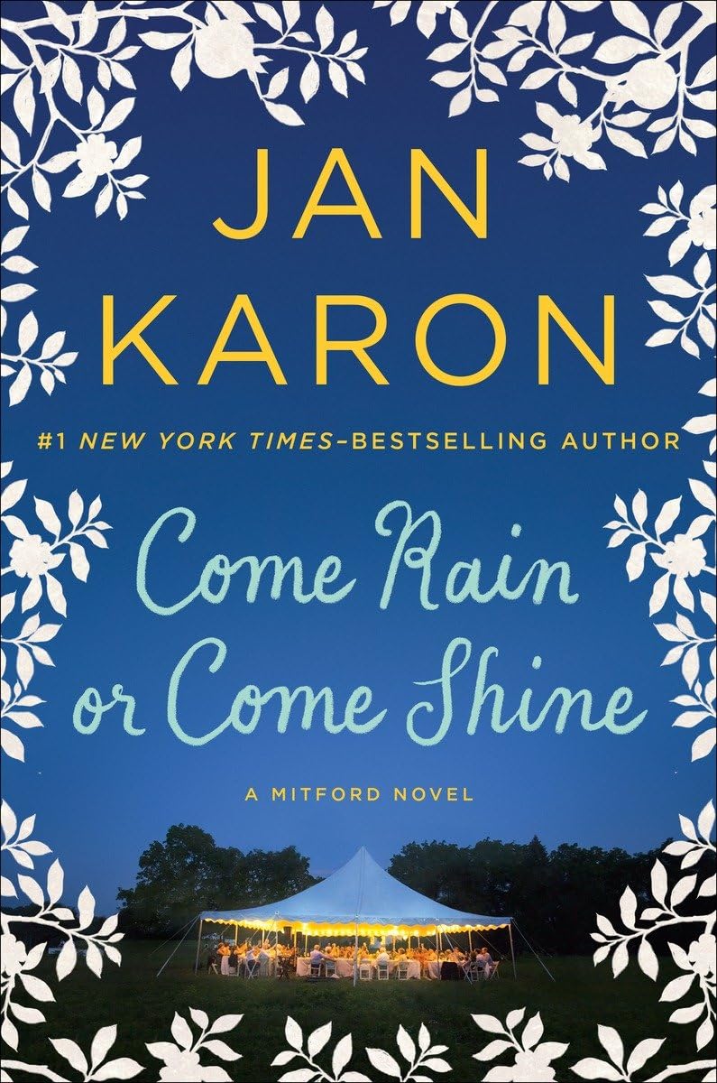 Come Rain or Shine (A Mitford Novel) by Jan Karon image 0
