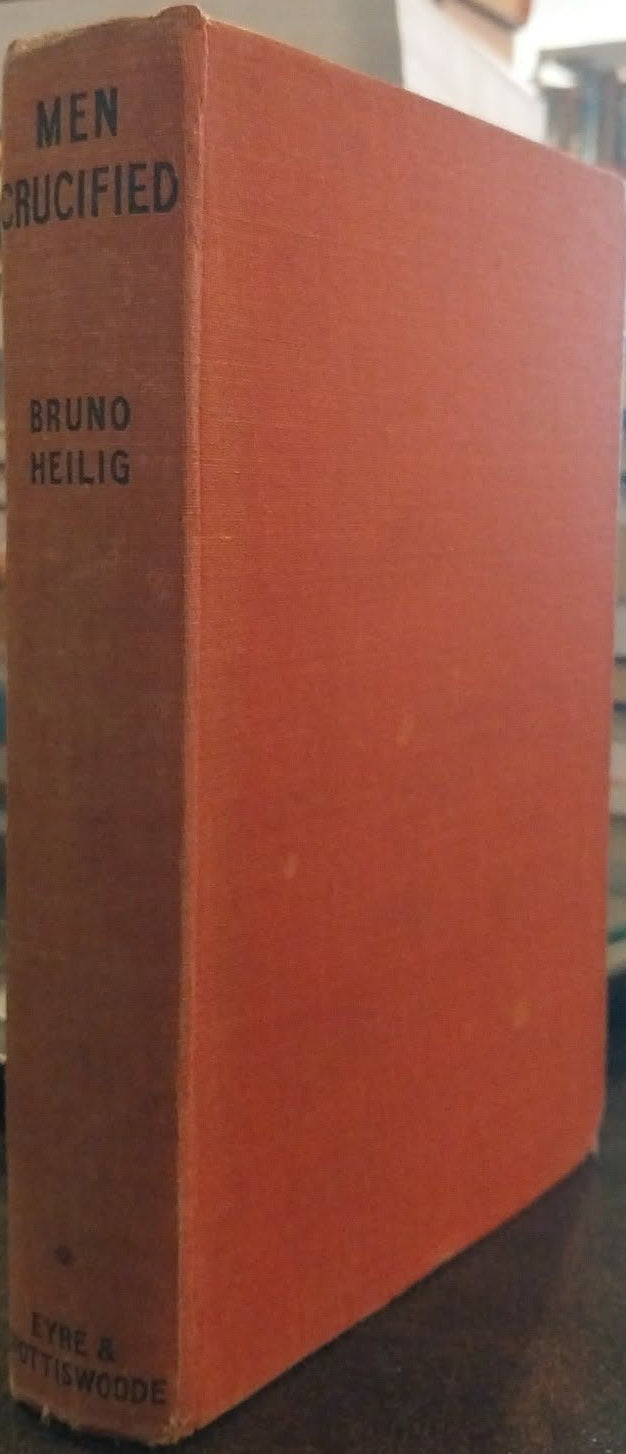 Men Crucified by Bruno Heilig