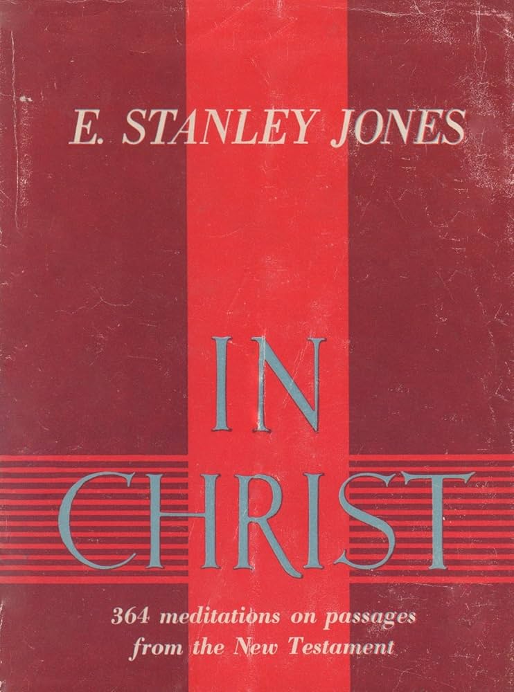 In Christ by E. Stanley Jones image 0