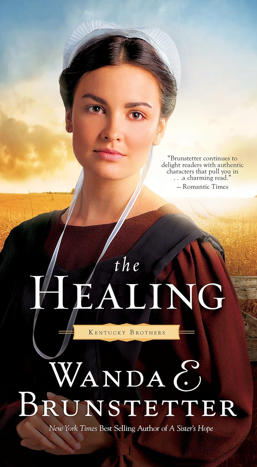 The Healing (Kentucky Brothers #2) by Wanda E. Brunstetter image 0