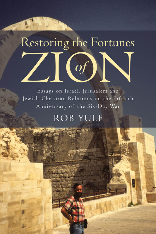 Restoring the Fortunes of Zion by Rob Yule image 0