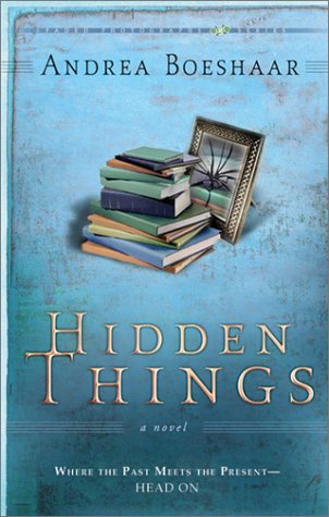 Hidden Things by Andrea Boeshaar image 0