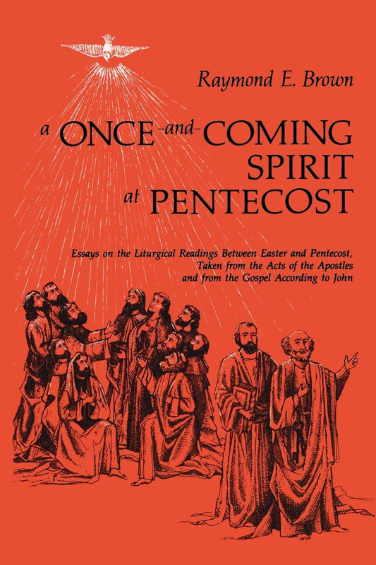 Once-and-Coming Spirit at Pentecost by Raymond E. Brown image 0
