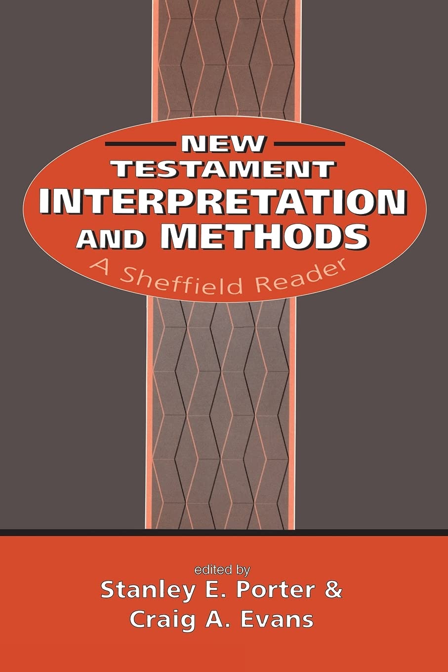 New Testament Interpretation and Methods by Stanley E. Porter and Craig A. Evans image 0
