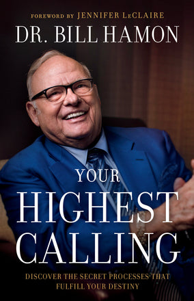 Your Highest Calling by Bill Hamon image 0