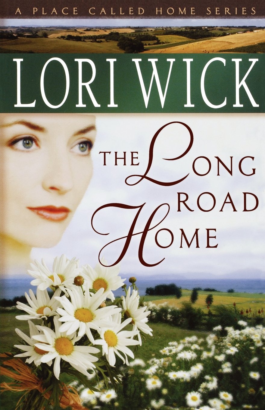 Long Road Home (A Place Called Home #3) by Lori Wick image 0