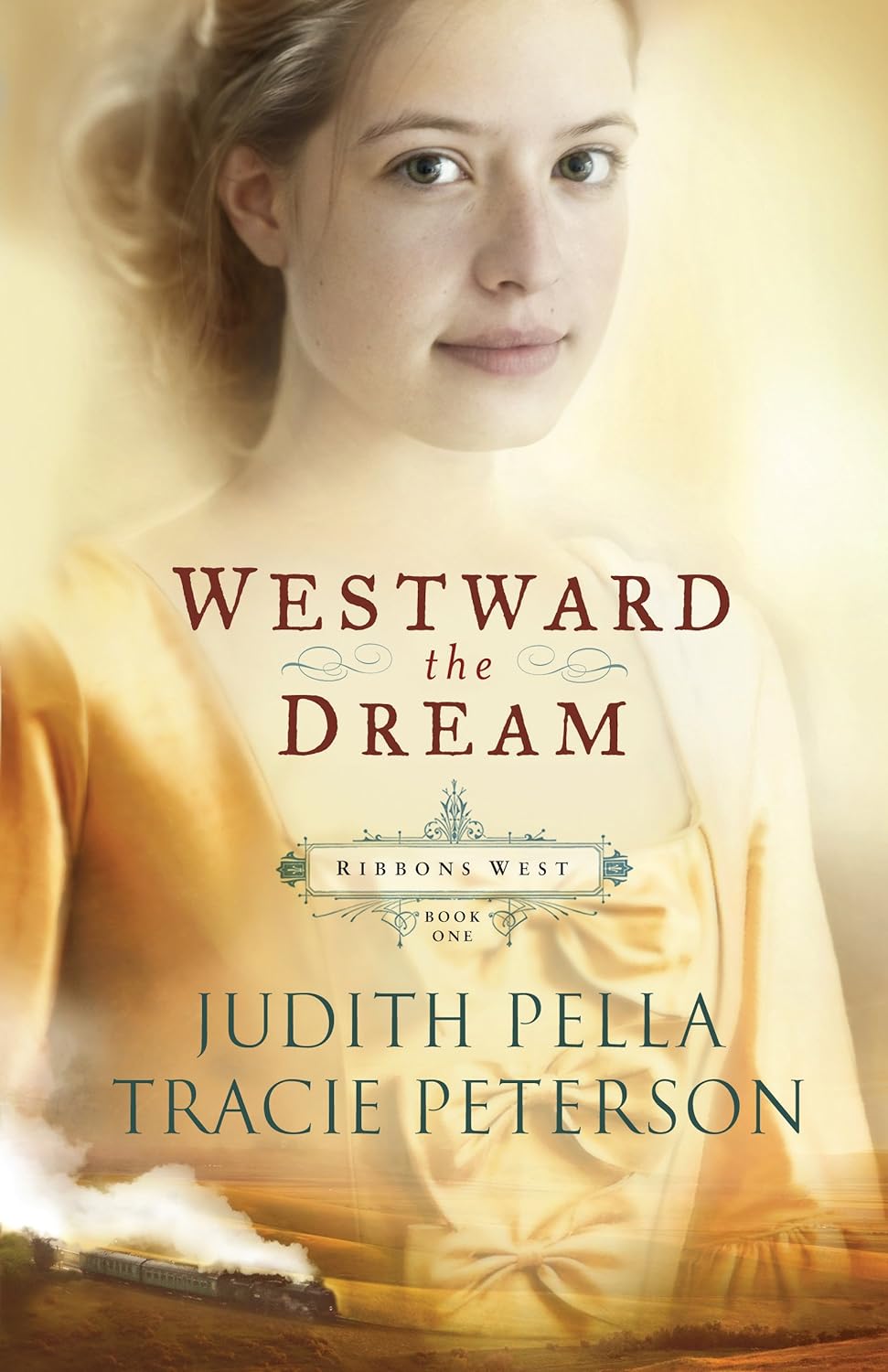 Westward the Dream (Ribbons West #1) by Judith Pella and Tracie Peterson image 0