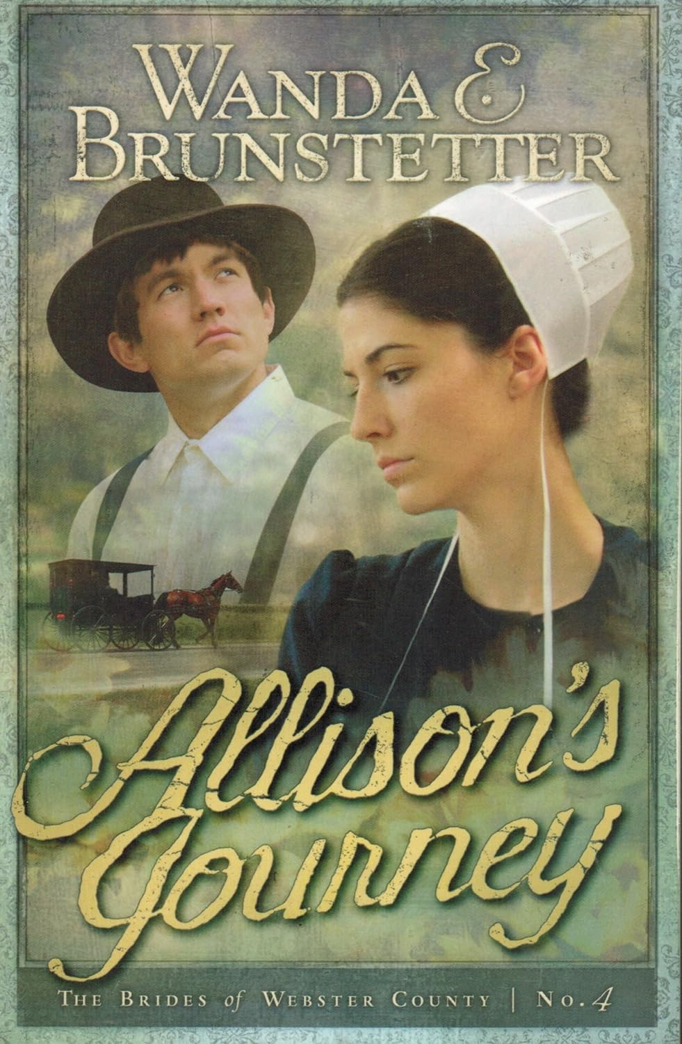 Allison's Journey (Brides of Webster County #4) by Wanda E. Brunstetter image 0