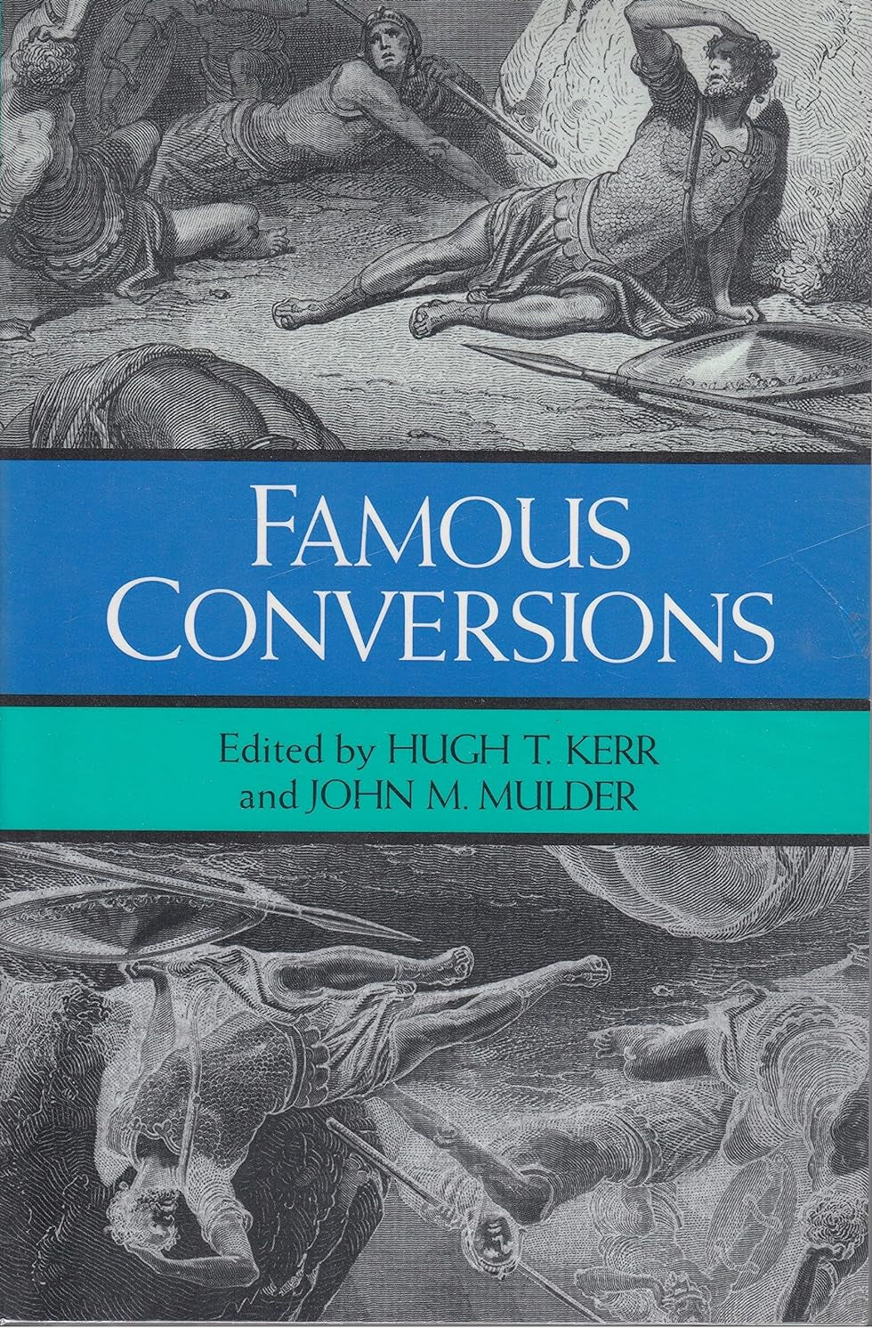 Famous Conversions Edited by Hugh Kerr and John Mulder image 0