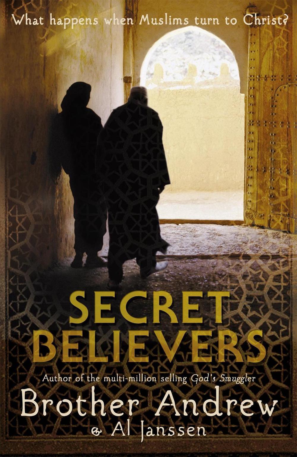 Secret Believers by Brother Andrew and Al Janssen image 0