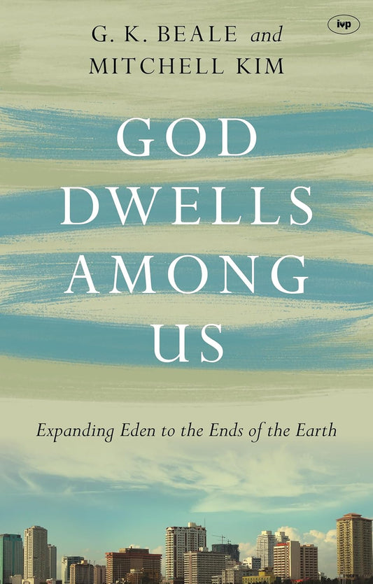 God Dwells Among Us by G.K. Beale and Mitchell Kim image 0