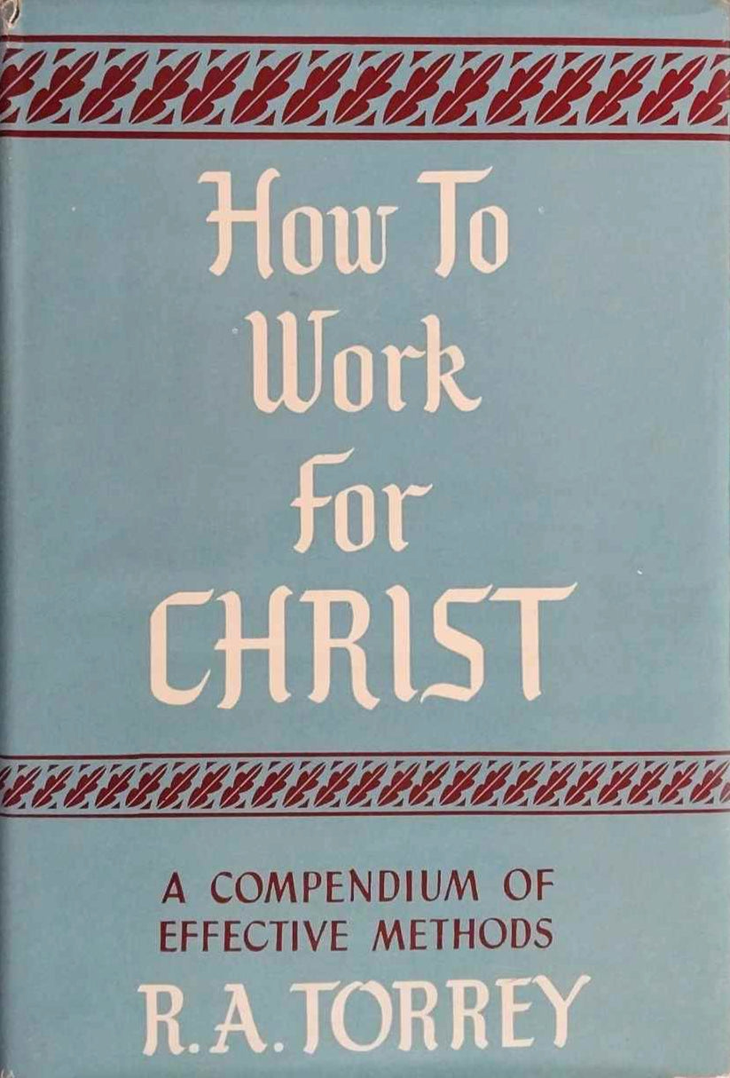 How To Work for Christ by R.A. Torrey image 0