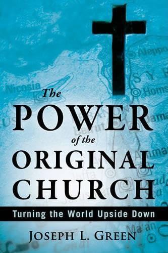 Power of the Original Church by Joseph L. Green image 0