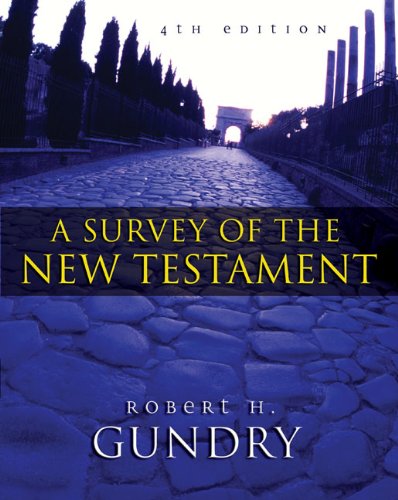 A Survey of the New Testament (4th Ed.) by Robert H. Gundry image 0