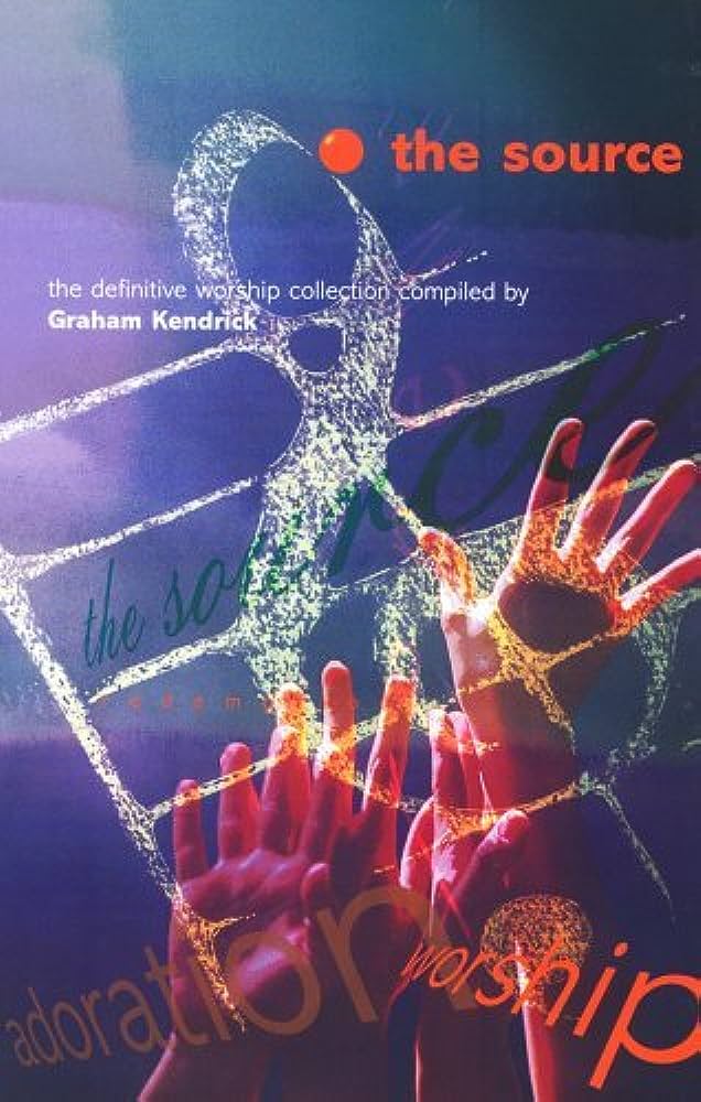 The Source 3-Volume Set compiled by Graham Kendrick image 1