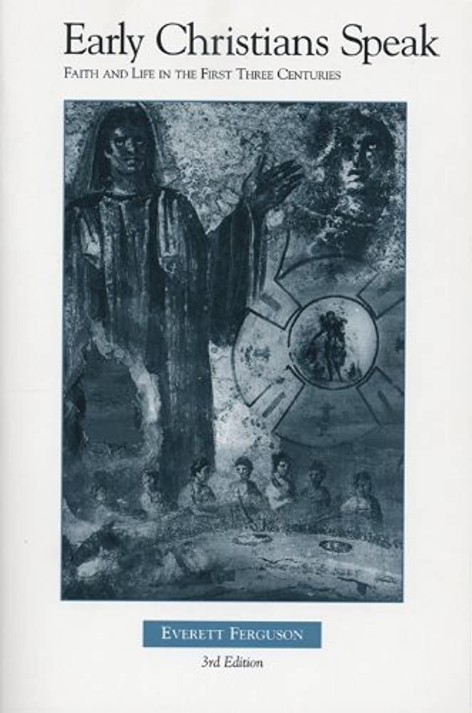 Early Christians Speak by Everett Ferguson image 0
