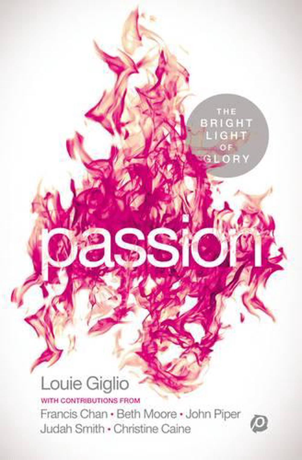 Passion: The Bright Light of Glory by Louie Giglio image 0