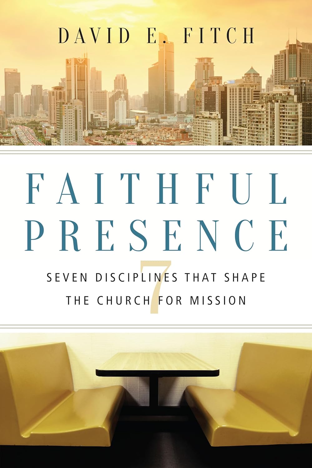 Faithful Presence by David E. Fitch image 0