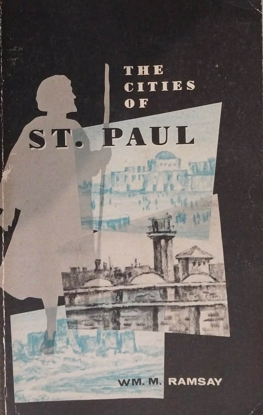 Cities of St. Paul by W.M. M. Ramsay