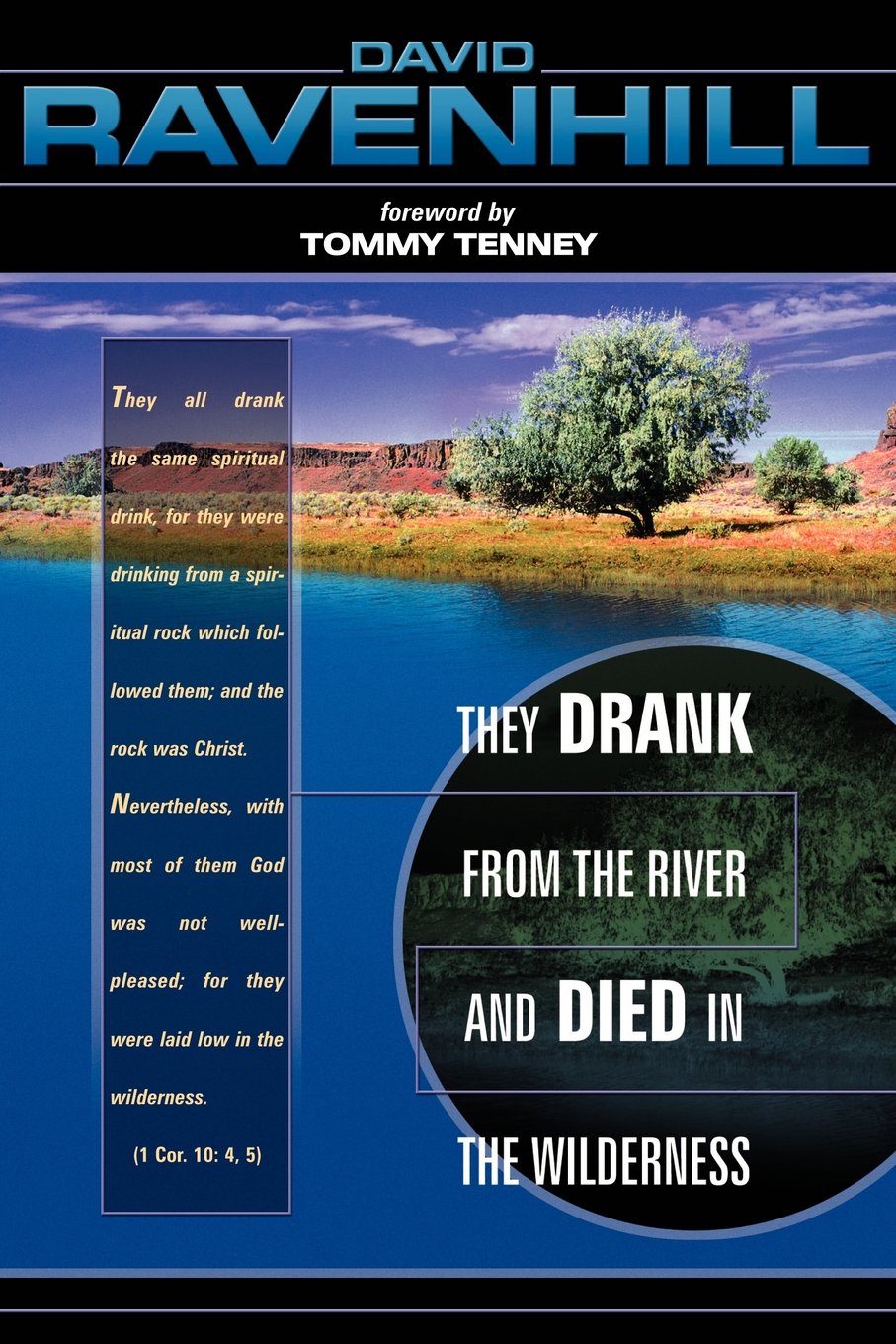 They Drank From the River and Died in the Wilderness by David Ravenhill image 0