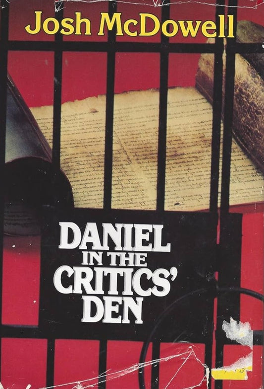 Daniel in the Critics' Den by Josh McDowell image 0