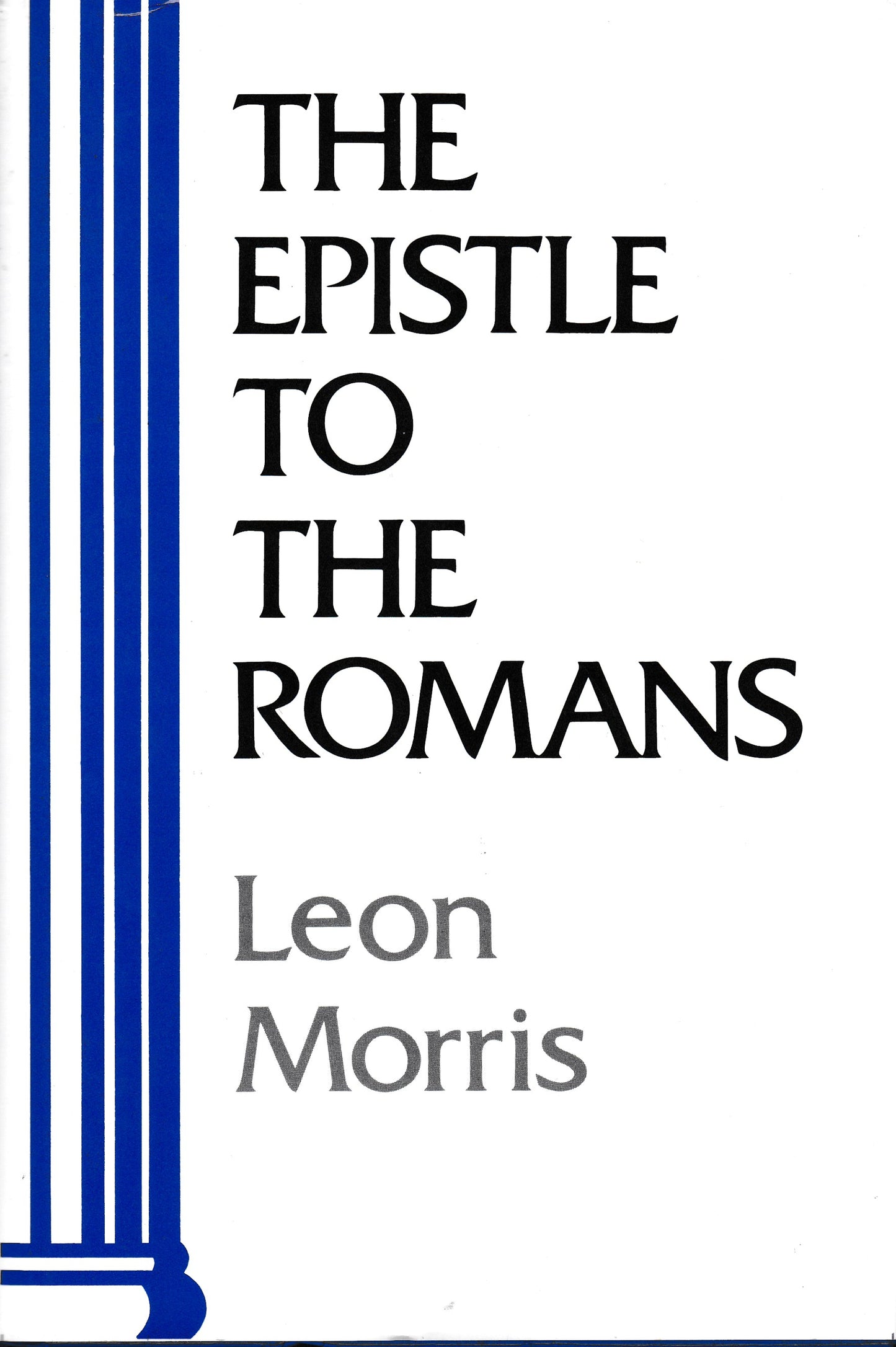 Epistle to the Romans by Leon Morris image 0