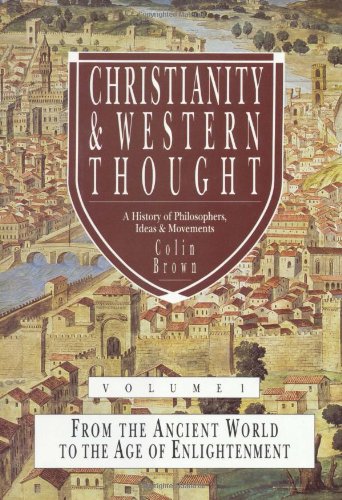 Christianity and Western Thought: Volume 1 by Colin Brown image 0