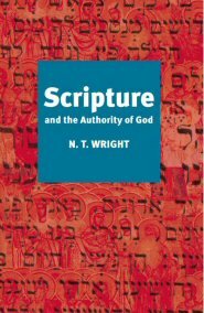 Scripture and the Authority of God by N.T. Wright image 0