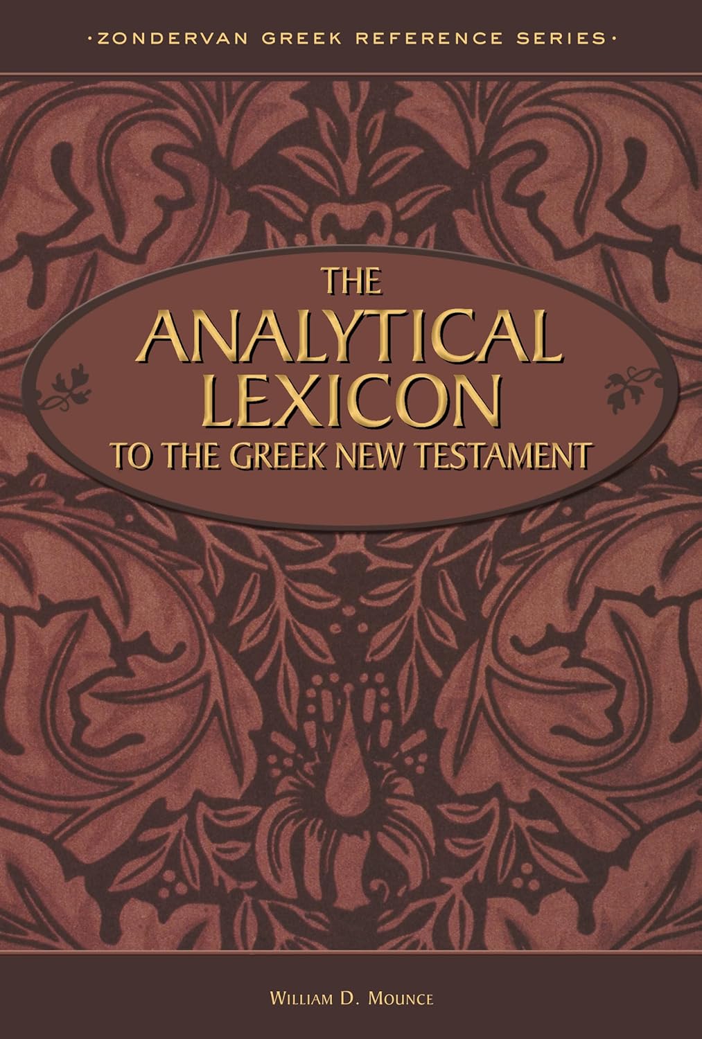 Analytical Lexicon to the Greek New Testament by William D. Mounce image 0