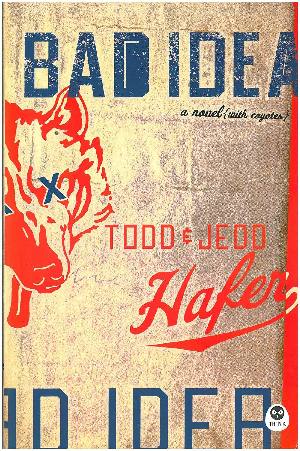 Bad Idea by Todd and Jedd Hafer image 0