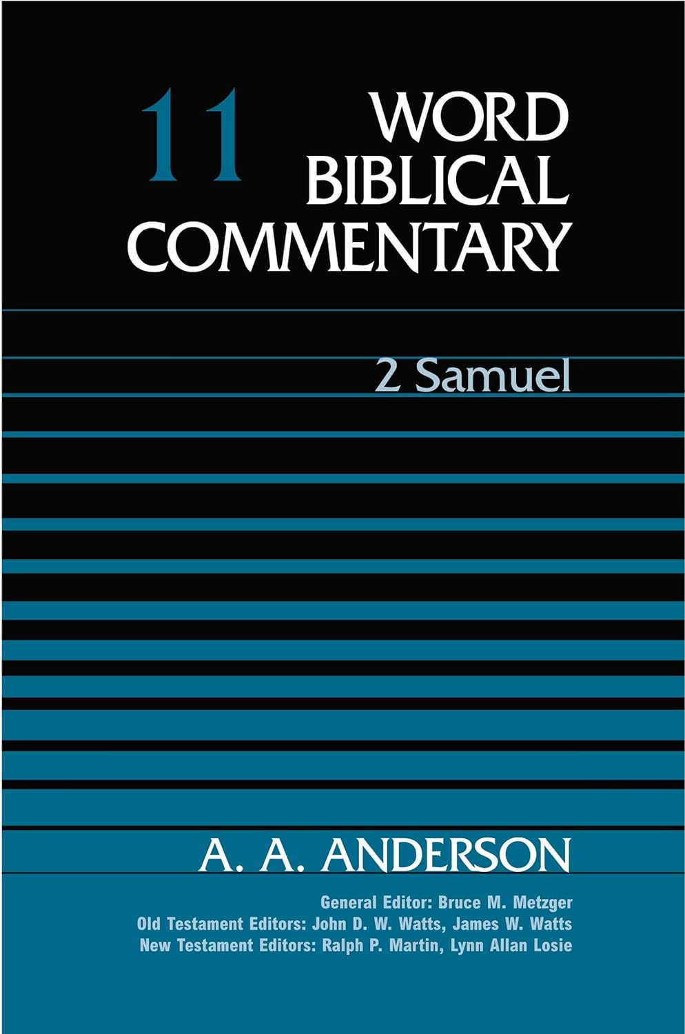 Word Biblical Commentary 11: 2 Samuel by A.A. Anderson image 0
