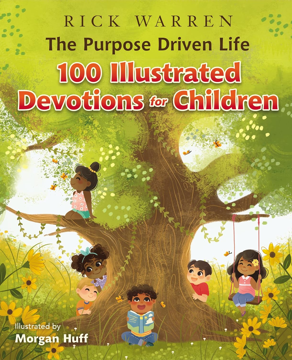Purpose Driven Life: 100 Illustrated Devotions for Children by Rick Warren image 0