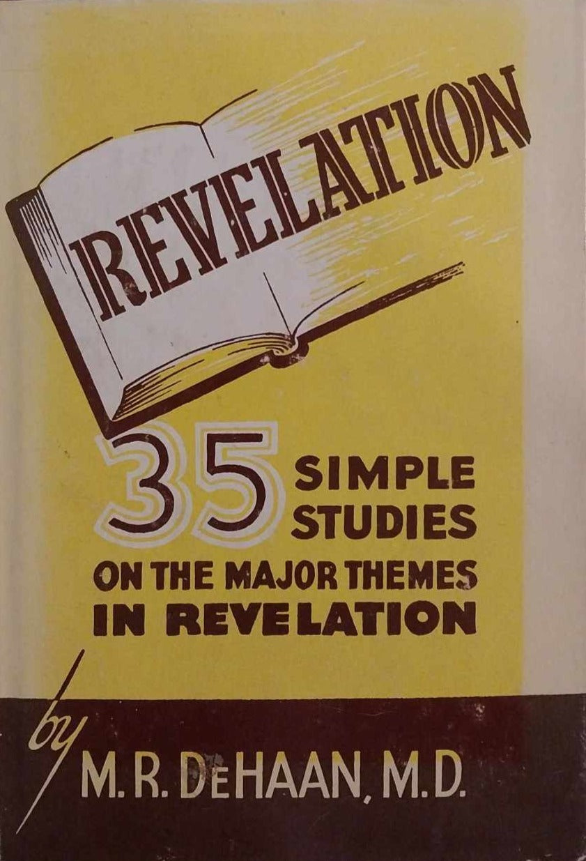 Revelation: 35 Simple Studies on the Major Themes in Revelation by M. R. DeHaan image 1