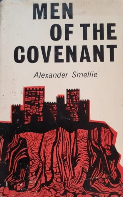Men of the Covenant by Alexander Smellie image 1