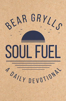 Soul Fuel: A Daily Devotional by Bear Grylls image 0