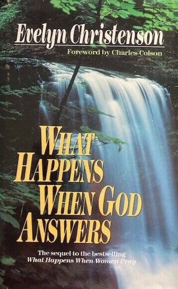 What Happens When God Answers by Evelyn Christenson image 0