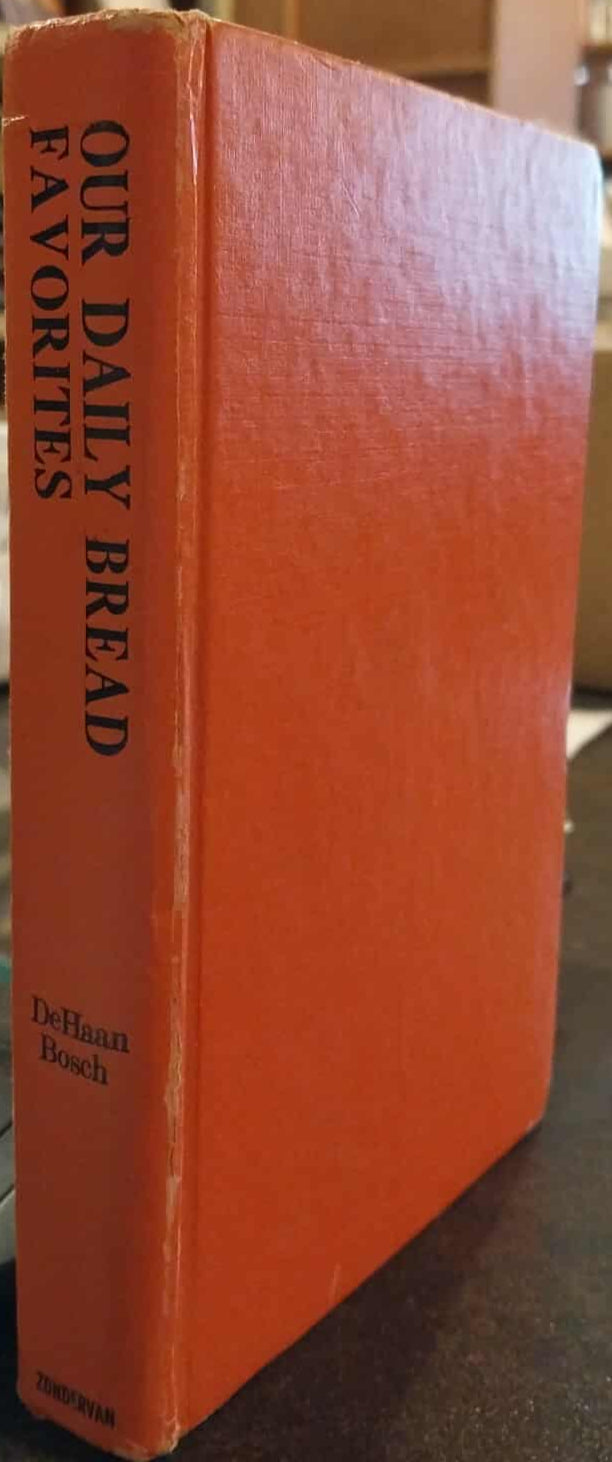 Our Daily Bread Favourites by R.W. DeHaan and H.G. Bosch image 0