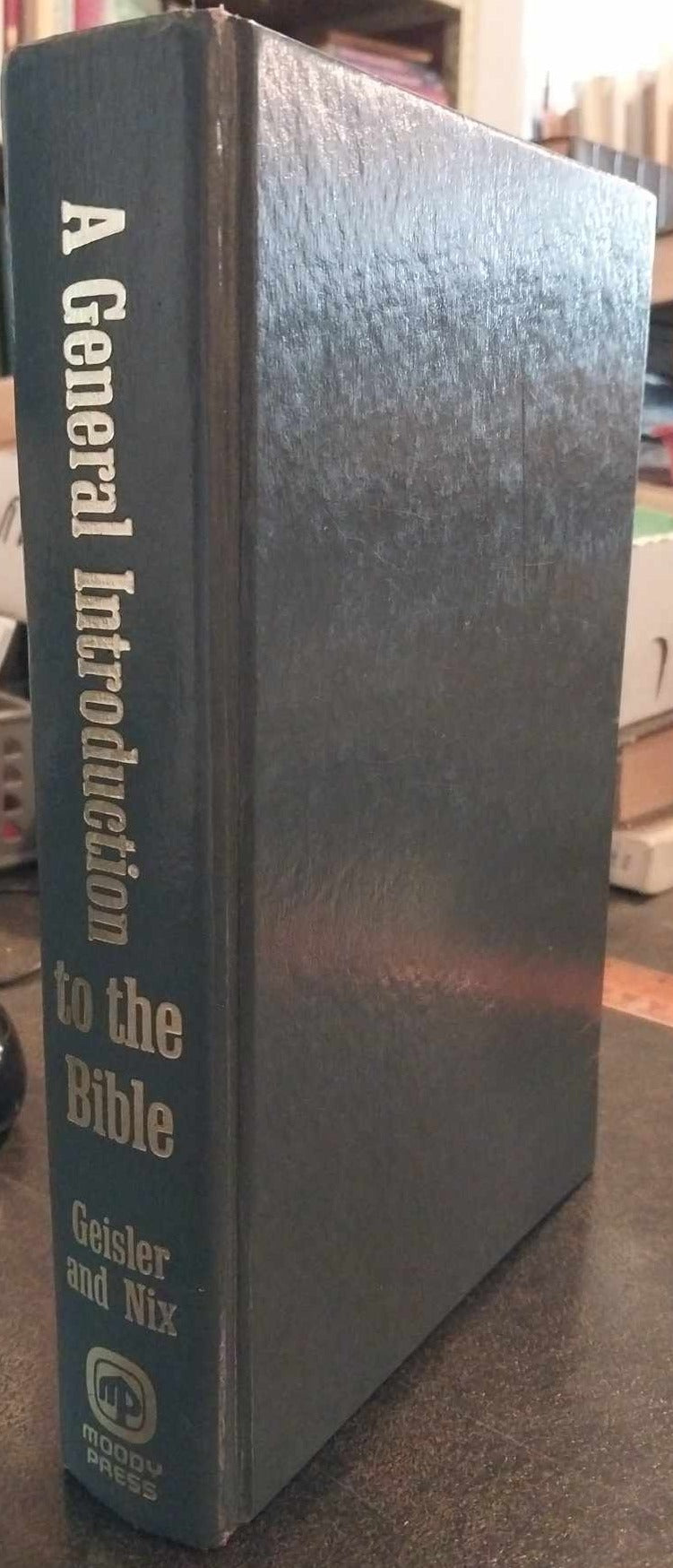 General Introduction to the Bible by Norman L. Geisler and William E. Nix image 0