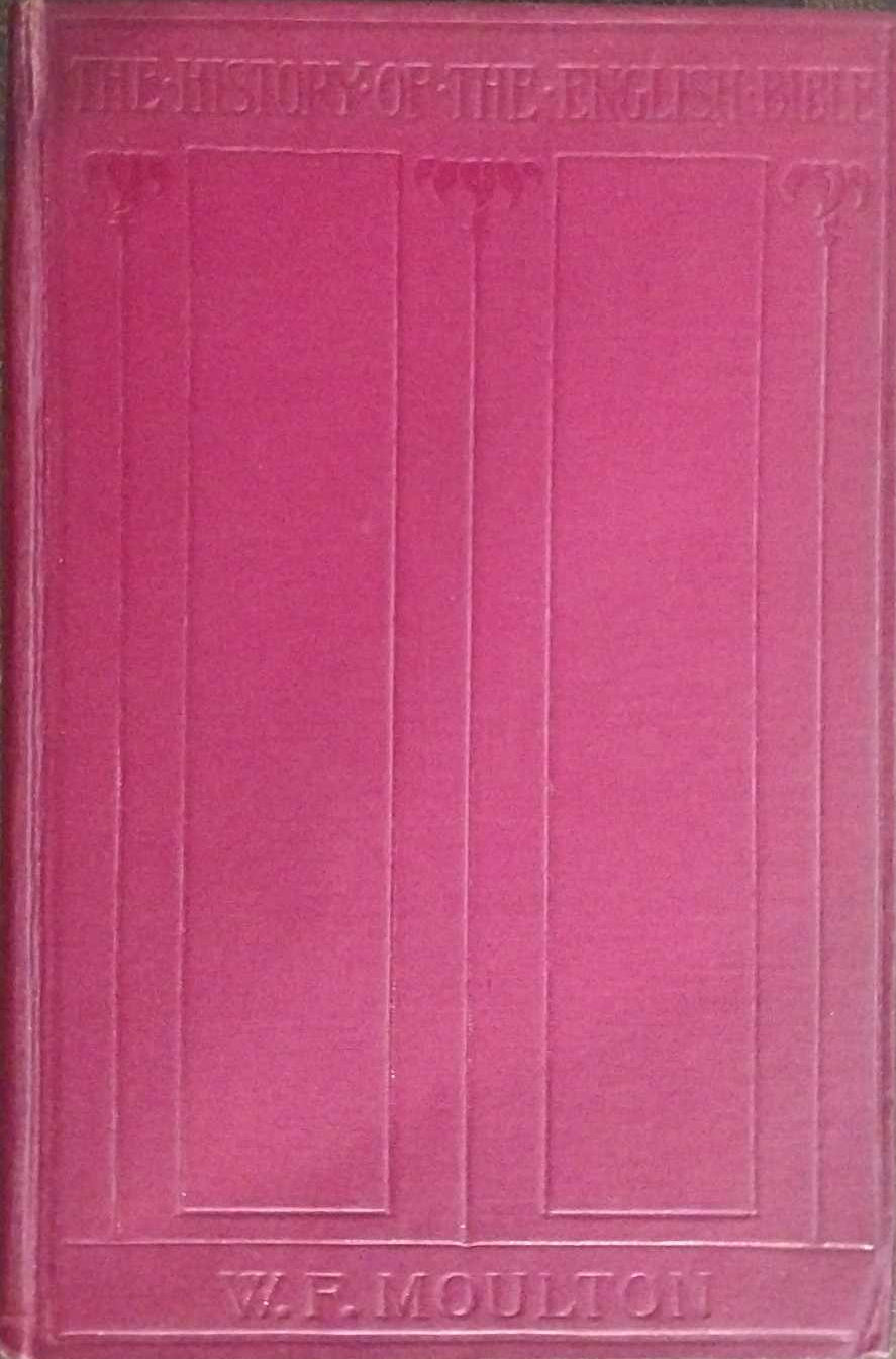History of the English Bible by W.F. Moulton image 0