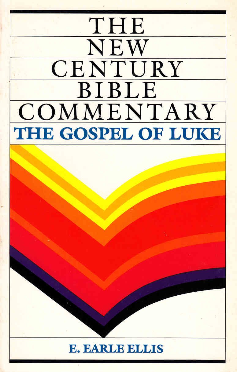 Gospel of Luke (New Century Bible Commentary) by E. Earle Ellis image 0